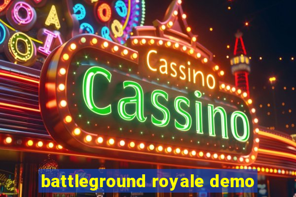 battleground royale demo